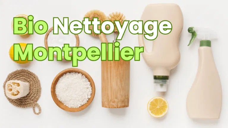 bio nettoyage Montpellier- occitanie nettoyage